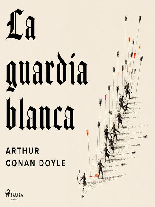 Title details for La guardia blanca by Arthur Conan Doyle - Available